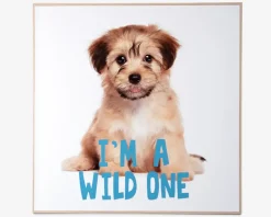 Outlet Daells Bolighus Billede puppy - I am a wild one